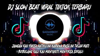 DJ LEBIH BAIK SENDIRI  | Slow Beat Viral TikTok Terbaru🎶