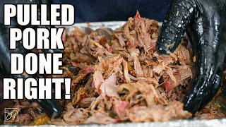 Smoked Pulled Pork Done Right!