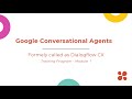 Build AI Chatbots with Dialogflow CX | Google Conversational Agents Training Demo