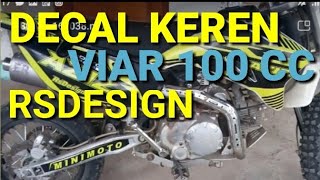 Decal Keren  Viar 100 cc Modif