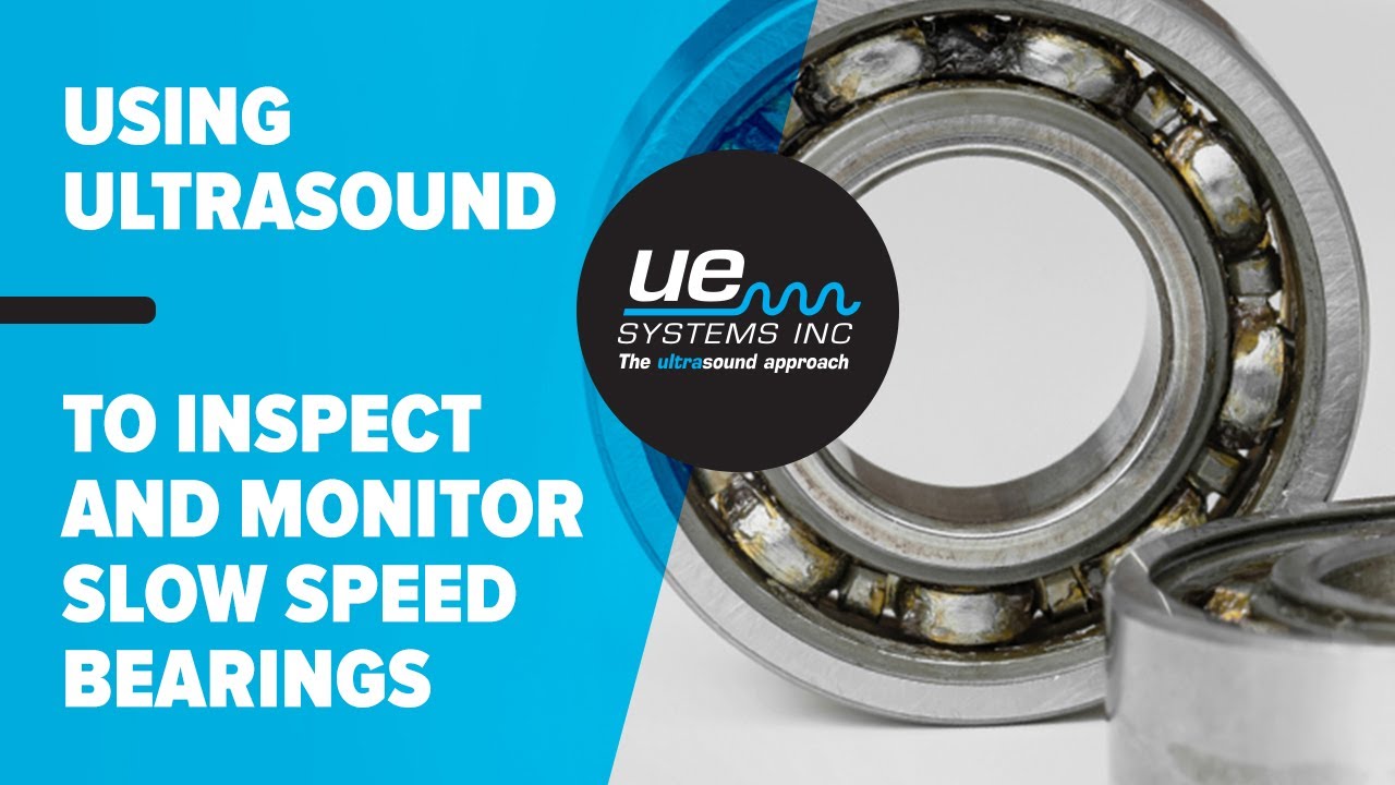 Using Ultrasound To Inspect And Monitor Slow Speed Bearings - YouTube