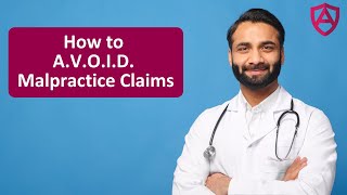 How to A.V.O.I.D. Malpractice Claims!