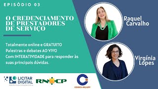 O Credenciamento de Prestadores de Serviço