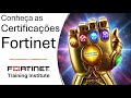 Conheça as Certificações FORTINET