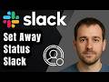 How to Set Your Slack Status to Away (2026 Step-by-Step Beginner Tutorial)