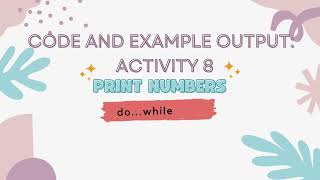 Flowchart Do...while Loop Activity 8: Print Numbers