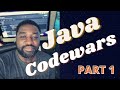 Java Codewars - Part 1- Introduction