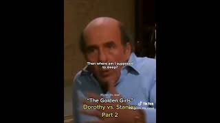 Comedy TV (Vintage): The Golden Girls: Dorothy vs. Stanley - Dorothy's Insults - Part 2