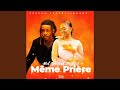 Meme Priere (Remix)