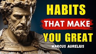 9 HABITS That Made Marcus Aurelius GREAT | STOICISM