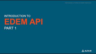 Intro to EDEM API - Part 1