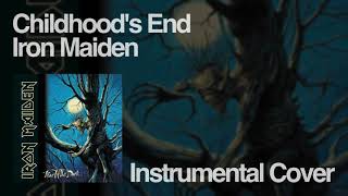 [Instrumental Cover] Childhood's End / Iron Maiden