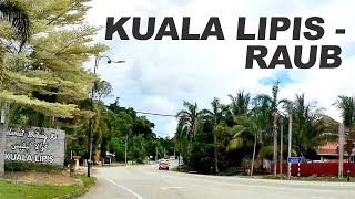 Pahang: Kuala Lipis - Jalan Merapoh Bentong - Penjom - Benta - Dong - Raub