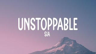 Sia - Unstoppable (Sped Up) Lyrics | I'm unstoppable, I'm a Porsche with no brakes