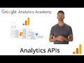 4.5 Learn About the Google Analytics APIs -  [New GA4] Analytics Academy on Skillshop