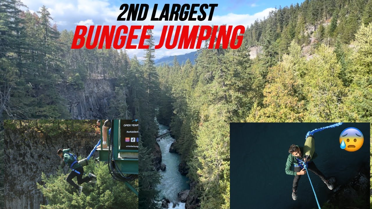 2nd Highest BEST# THRILLING# BUNGEE JUMPING WHISTLER 🇨🇦CANADA - YouTube