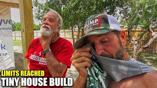 Our Limits Were Reached - DIY Tiny House Build - South Texas Living