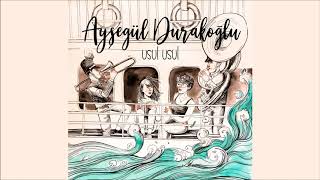 Ayşegül Durakoğlu- Usul Usul