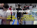 everyone is invited to audio house member sale register here