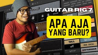 Review Guitar Rig 7 Pro - Ada Apa Aja Yang Baru?