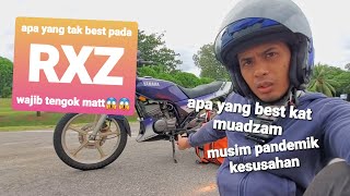 Apa yg Tak Best pada RXZ