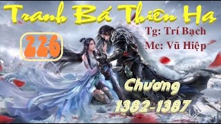 Tranh Bá Thiên Hạ Tập 226 Chương 1382-1387