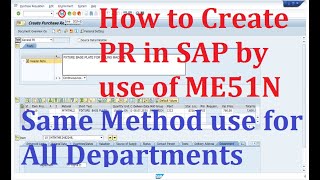 7 How to create any PR purchase  Requisition in SAP by using ME51N ! SAP Tutorial for beginners !