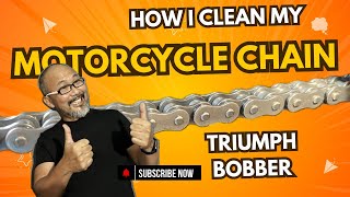 Cleaning my Triumph Bonneville Bobber Chain