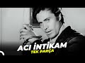 Acı İntikam - Yeşilçam Filmi Tek Parça