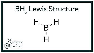 BH3 Lewis Structure (Boron Trihydride)