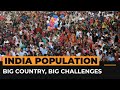 How should India manage its record-setting population? | Al Jazeera Newsfeed