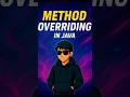 Method Overriding in Java | Simple Tutorial 🧠