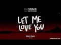 Download DJ Snake Let Me Love You Ft Justin Bieber Sean Paul Official Remix mp3