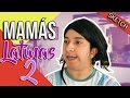 LATIN MOMS 2 | MARIO AGUILAR