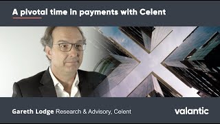 valantic FSA – A pivotal time in Payments with Celent