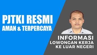 AGEN RESMI PENYALUR TENAGA KERJA KE LUAR NEGERI - NUSANTARA PJTKI