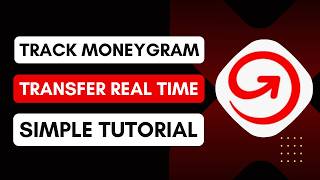 How to Track a Moneygram Transfer in Real Time !