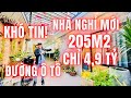 🌟Khó tin! Nhà nghỉ 205m2 mới xây giá chỉ 4,9 tỷ bề ngang 12m đường ô tô đang kinh doanh tốt