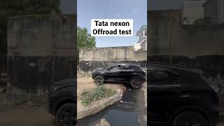 Tata Nexon Offroad Test #tatanexon #darkedition #offroad