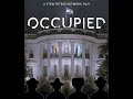 OCCUPIED WORLD PREMIERE  WARNING! Sensitive Content, Viewer Discretion is Advised