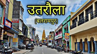 UTRAULA Balrampur उतरौला बलरामपुर Utraula City