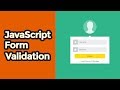 Javascript Form Validation : 3 Validation methods (2020)