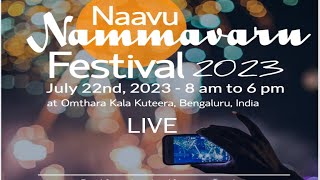 Naavu Nammavaru Festival 2023 | LIVE