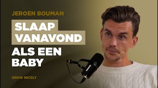 Stress Is NIET Slecht Voor Je - Jeroen Bouman | Grow Nicely Podcast