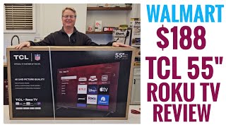 Walmart Black Friday $88 TCL 55" Roku TV Review