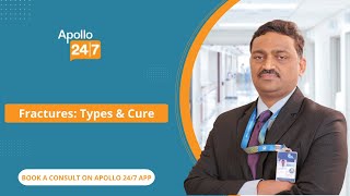What Are the Different Types of Fractures? | Dr. Narendar Dasaraju