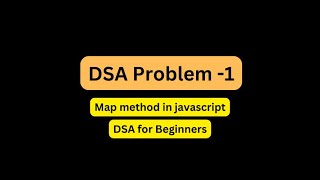 JavaScript DSA: Multiply Each Array Element Using the map() Method