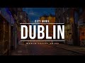 DUBLIN City Guide | Ireland | Travel Guide