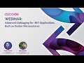 Advanced Debugging for.NET Applications Built on Docker Microservices