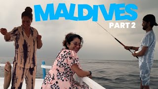 Fun in the Maldives continues | Part 2